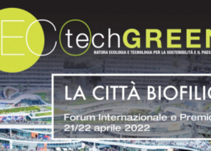 EcoTechGreen – Forum internazionale 21/22 aprile 2022