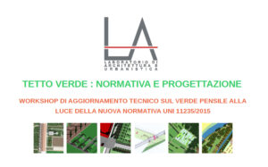 Scopri di più sull'articolo WORKSHOP: Tetto verde. Normativa e progettazione