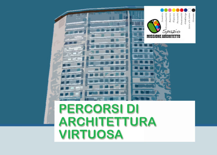 CONVEGNO: Percorsi di Architettura Virtuosa