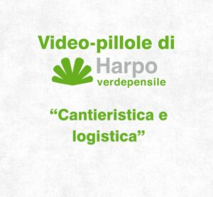 Scopri di più sull'articolo Cantieristica e logistica | Video-pillola 12 di 18